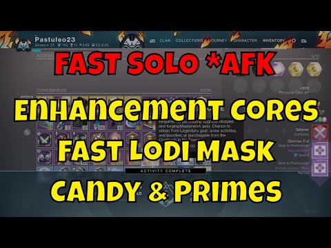 FAST SOLO Enhancement Core Farm Lodi Mask Candy Farming Prime Engrams Mostly AFK Haunted Altars FOTL