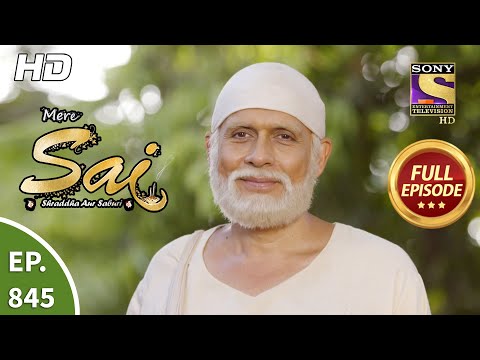 Mere Sai - Ep 845 - Full Episode - 7th April, 2021