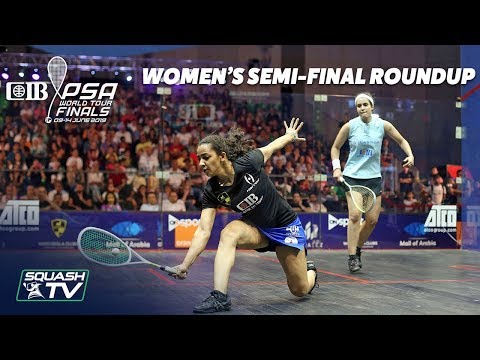 Squash: CIB PSA World Tour Finals 2018/19 - Women's Semi-Final Roundup