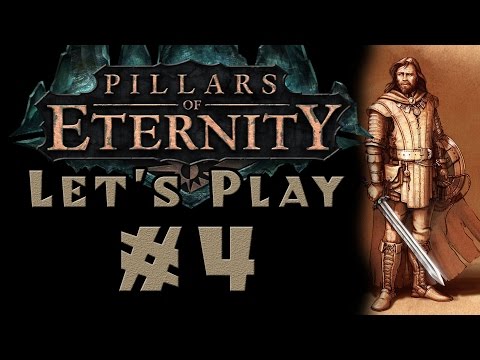 Pillars of Eternity - Let's Play - #4 [Pre-Release]