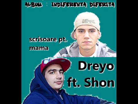 Dreyo ft. Shon - scrisoare pentru mama