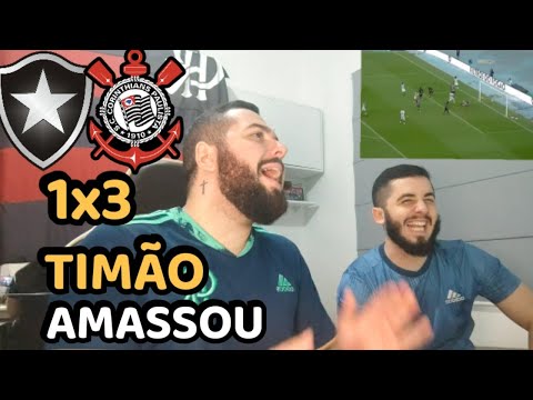 REACT BOTAFOGO 1X3 CORINTHIANS MELHORES MOMENTOS - CAMPEONATO BRASILEIRO 2022