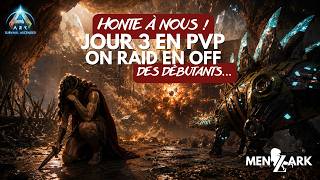 JOUR 3 en PvP : ON RAID OFF des débutants