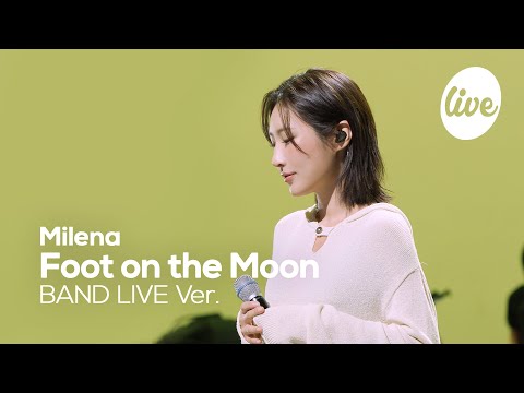 [4K] Milena(밀레나) “Foot on the Moon” Band LIVE | it's Live