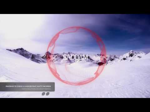 Macbass vs Zheno & Hadler feat. Katty McGrew - The Evolution (Saddam Remix)