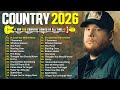 Country Music Playlist 2026 Luke Combs Morgan Wallen Chris Stapleton Brett Young Kane Brown