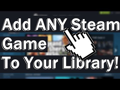Digital downloads 【How to】 Add Games To Steam Without Buying Them