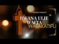 BWANA ULIE WATAKA UTAKATIFU BY MUNISHI