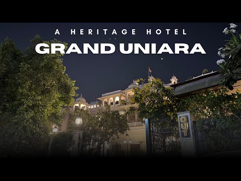 Grand Uniara Jaipur | Heritage Hotel | Full Tour