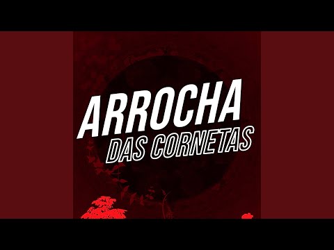 Arrocha das Cornetas