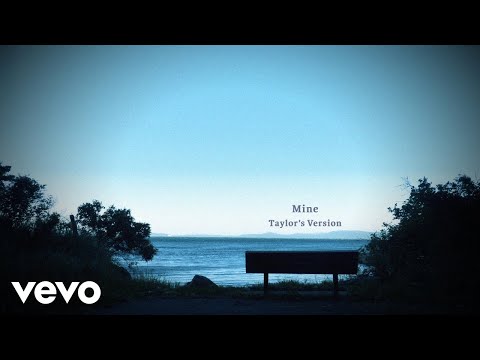 Taylor Swift - Mine (Taylor's Version) (Lyric Video)