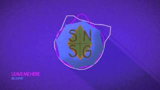 Bel Esprit - Leave Me Here