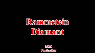 Rammstein - Diamant(Lyrics)