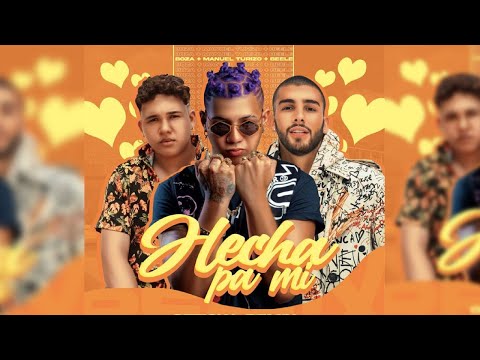 Boza, Fazio - Hecha Pa' Mi (Remix)