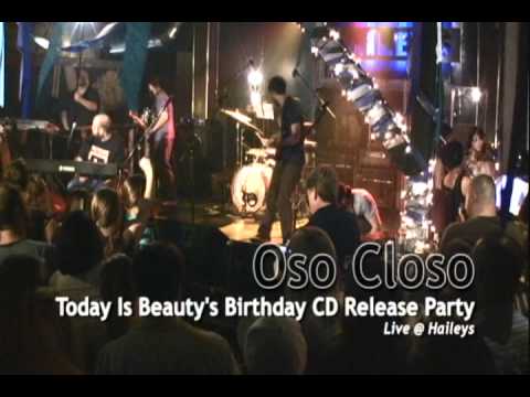 Oso Closo: Today Is Beauty's Birthday Album Release Show
