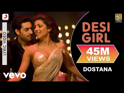 Desi Girl Lyric Video - Dostana|John,Abhishek,Priyanka|Sunidhi Chauhan, Vishal Dadlani