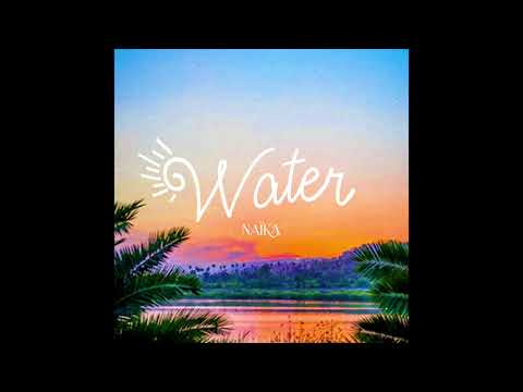 Na&iuml;ka - Water (Long version)