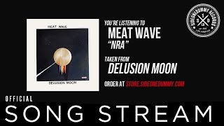 Meat Wave - NRA (Official Audio)