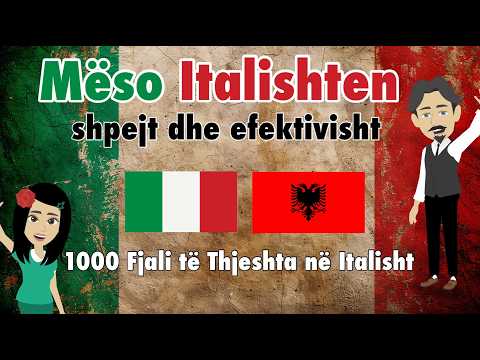 1000 Fjali të Thjeshta në Italisht – Mëso Italishten Shpejt dhe Efektivisht!