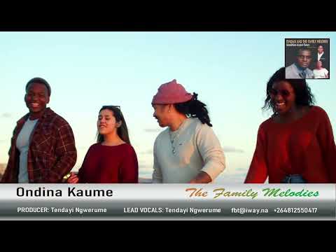 Ondina Kaume - Family Melodies Namibia