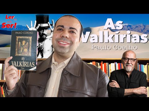 As Valki?rias - Paulo Coelho - Ler ou Na?o Ser