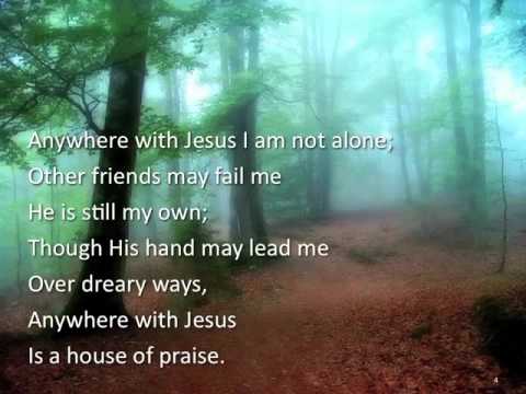 Anywhere with Jesus ~ Azure Fields ~ lyric video