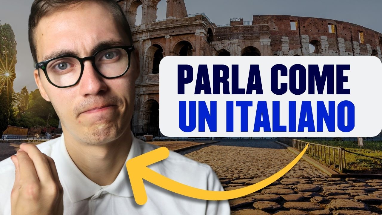 6 TRUCCHI per parlare come un ITALIANO