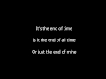 The Band Perry End of Time Lyrics 