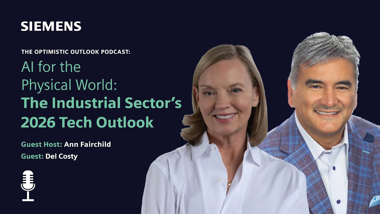 Optimistic Outlook Ep. 91 - AI for the Physical World: The Industrial Sector’s 2026 Tech Outlook