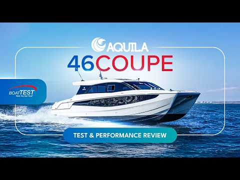 Aquila 46 Coupe  "Performance & Test" - BoatTEST
