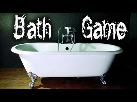 "Bath Game" | CreepyPasta Storytime