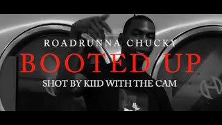RoadRunnaChucky x Booted Up (Official Music Video)