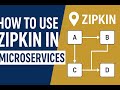 How To Use Zipkin In Microservices Distributed Tracing Made Easy