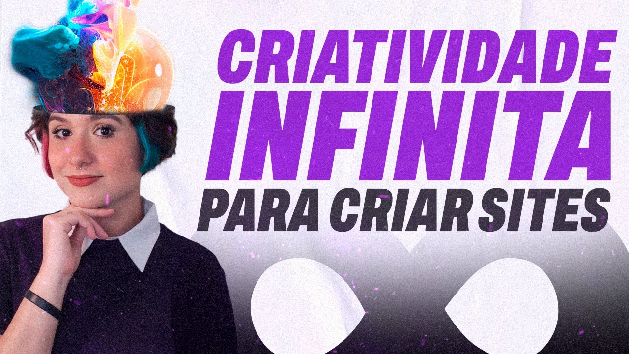 COMO TER CRIATIVIDADE PARA CRIAR SITES DO ZERO? (Técnica infalível para destravar a criatividade)