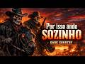 Por Isso Ando Sozinho Honra Não Se Vende L Dark Country Rock FM