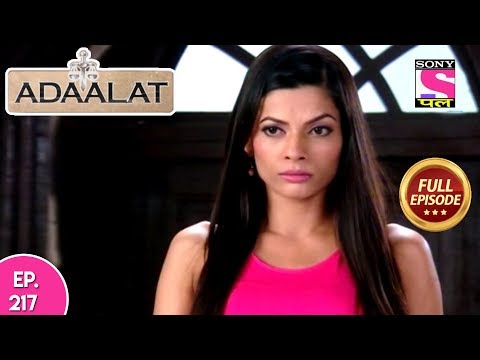 Adaalat - Full Episode 217 - 08th August, 2018
