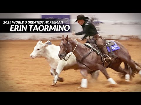 Erin Taormino Narrates Cow Work WINNING Her the Title of 2025 World's Greatest Horseman
