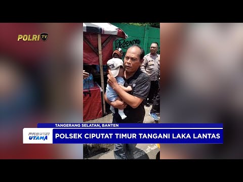 POLSEK CIPUTAT TIMUR GERAK CEPAT TANGANI LAKA LANTAS DI DEPAN RAMAYANA