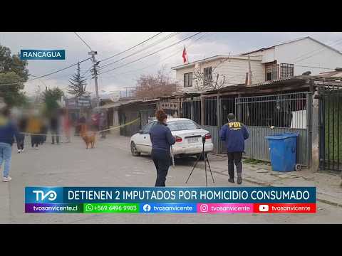 Detienen a 2 sujetos por homicidio consumado y otro frustrado en Rancagua