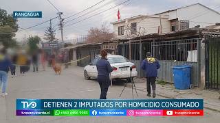 Detienen a 2 sujetos por homicidio consumado y otro frustrado en Rancagua