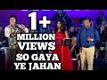 SO GAYA YE JAHAN MUKHTAR SHAH SAMPADA GOSWAMI SIDDHARTH MISHRA SIDDHARTH ENTERTAINERS