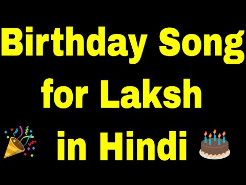 Birthday Song for laksh - Happy Birthday laksh Song