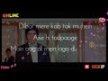 Dilbar Mere Kab Tak Mujhe Lyrical Songs Whatsapp Status Video By Gk