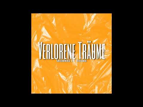 4komma5 feat. Choma - Verlorene Träume (prod. by magu) [Official Audio]
