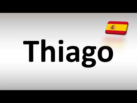 How to Pronounce Thiago? (Spanish Name)