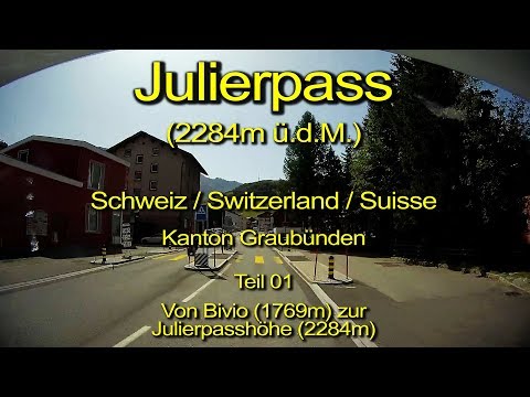 Julierpass (2284m ü.d.M.) – Teil 01 - Von Bivio zur Passhöhe - Real time / komplett / Schweiz