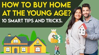 How to buy YOUR DREAM HOME With Home loan at young age|सपनो KA घर जल्दी KAISE खरीदे|home loan india