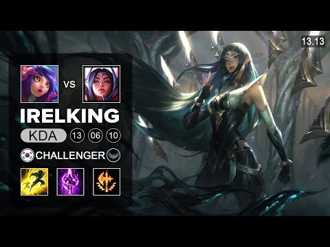Irelking Irelia vs Nekko Mid - KR Challenger - Patch 13.13 Season 13