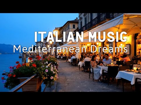 🎶 Italian Vibes & Mediterranean Music 🎶 2+ Hours Scenic Amalfi Coast & Lake Como Relaxation 4K