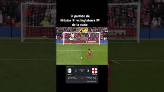 El último juego que nos dejó México 💀 #mexicovsinglaterra #fifa #futbol #mundial #mundial2026 #fwc